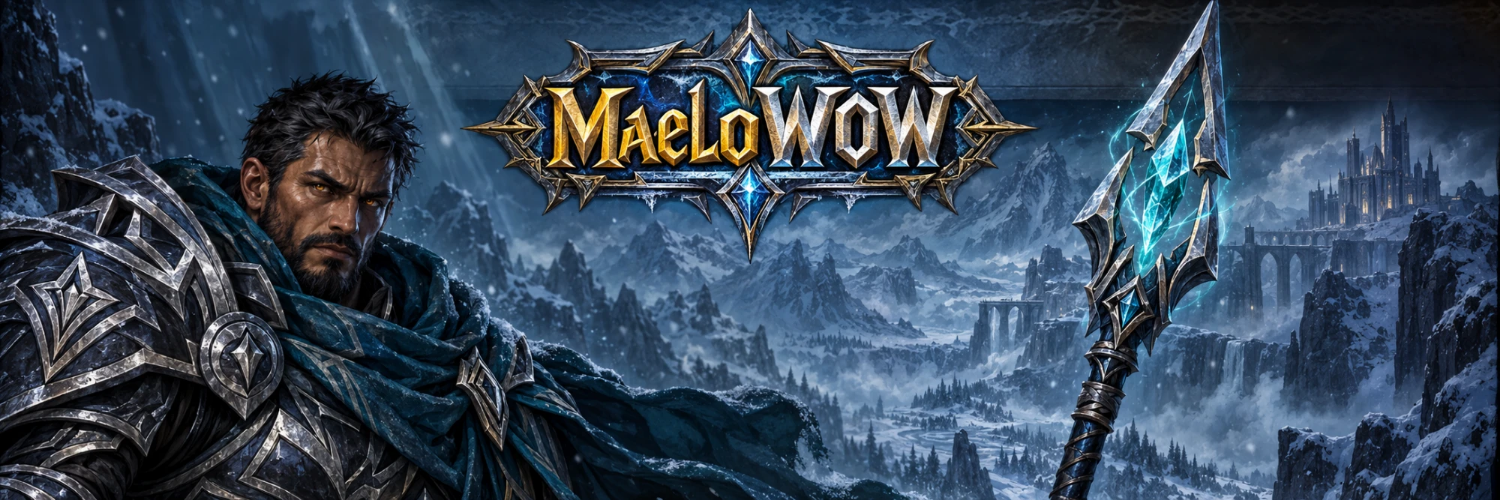MaeloWOW — Wrath of the Lich King